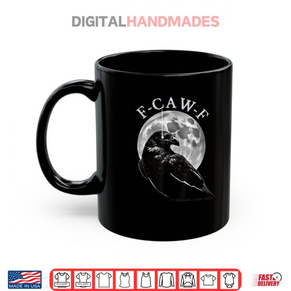 Mug F Caw F Shirt digitalhandmades