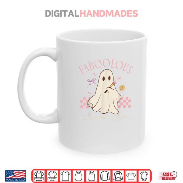 Mug Faboolous Makeup Artist Cosmetologist Cute Ghost Halloween Shirt digitalhandmades