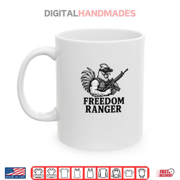 Mug Freedom Ranger Fun Chicken Patriotic Shirt