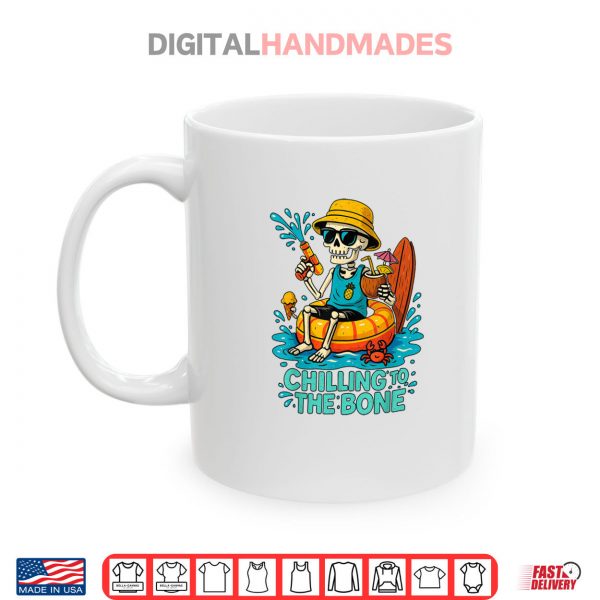 Halloween Summer Chilling to the Bone Skeleton Float Costume Shirt 1 Mug Halloween Summer Chilling to the Bone Skeleton Float Costume Shirt digitalhandmades