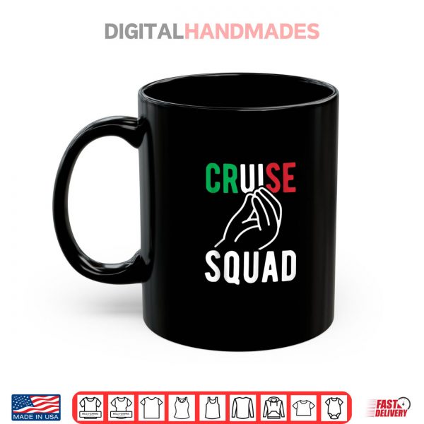 Mug Italy Cruise Squad 2025 Funny Italian Family Matching Cruise Shirt digitalhandmades.com