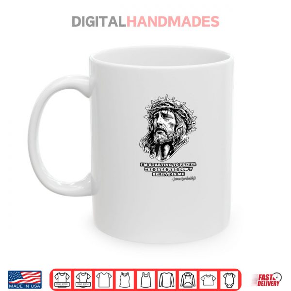 Mug Jesus Atheist Shirt digitalhandmades