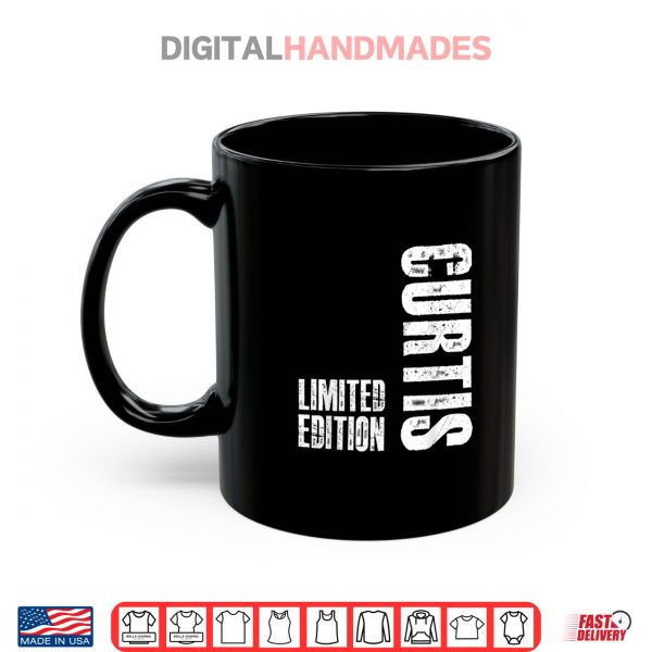Mug Limited Edition Curtis Gifts Funny Curtis Shirt digitalhandmades