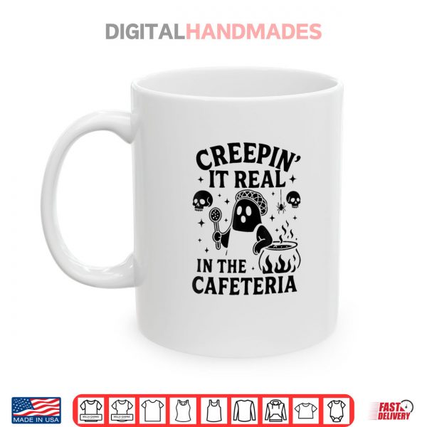 Lunch Lady Halloween Creepin' It Real School Cafeteria Shirt 1 Mug Lunch Lady Halloween Creepin It Real School Cafeteria Shirt digitalhandmades
