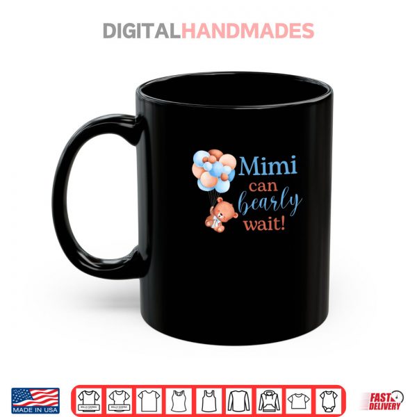 Mug Mimi Can Bearly Wait Baby Shower Bear Family Matching Shirt digitalhandmades.com