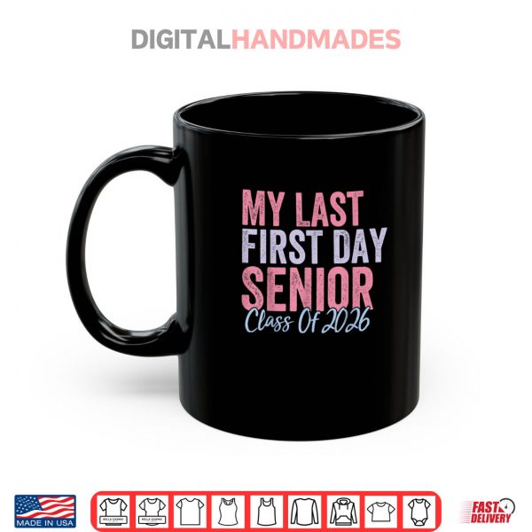 Mug My Last First Day Class Of 2026 Senior Retro Back To School Shirt digitalhandmades