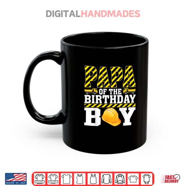 Mug Papa Of The Birthday Boy Construction Worker Theme Party Shirt digitalhandmades.com
