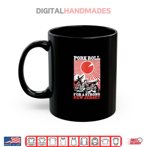 Mug Pork Roll for a Strong New Jersey Shirt digitalhandmades