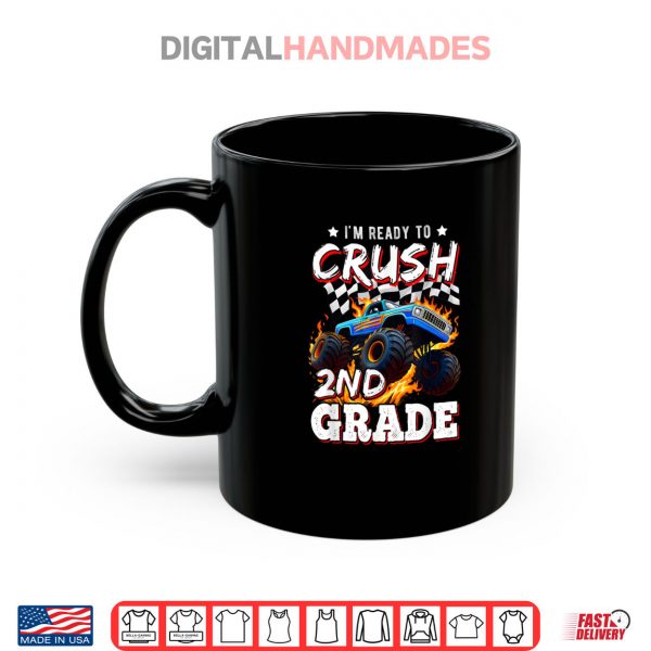 Ready To Crush 2nd Grade Monster Truck Boy Back to School Shirt 3 Mug Ready To Crush 2nd Grade Monster Truck Boy Back to School Shirt digitalhandmades