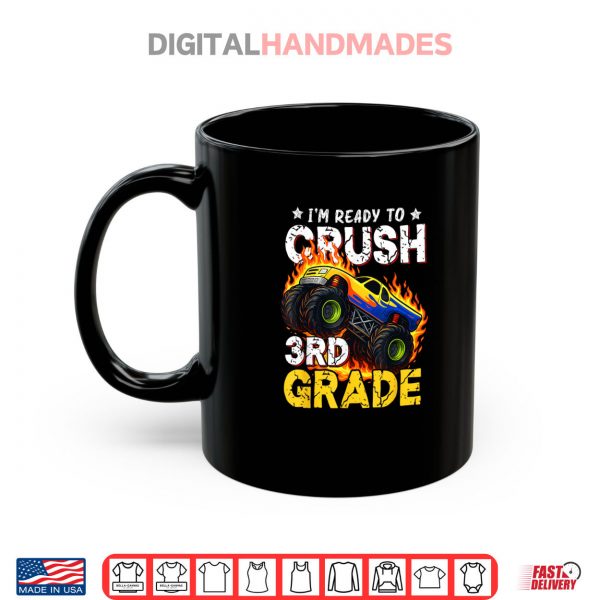 Ready To Crush 3rd Grade Monster Truck Boy Back to School Shirt 3 Mug Ready To Crush 3rd Grade Monster Truck Boy Back to School Shirt digitalhandmades