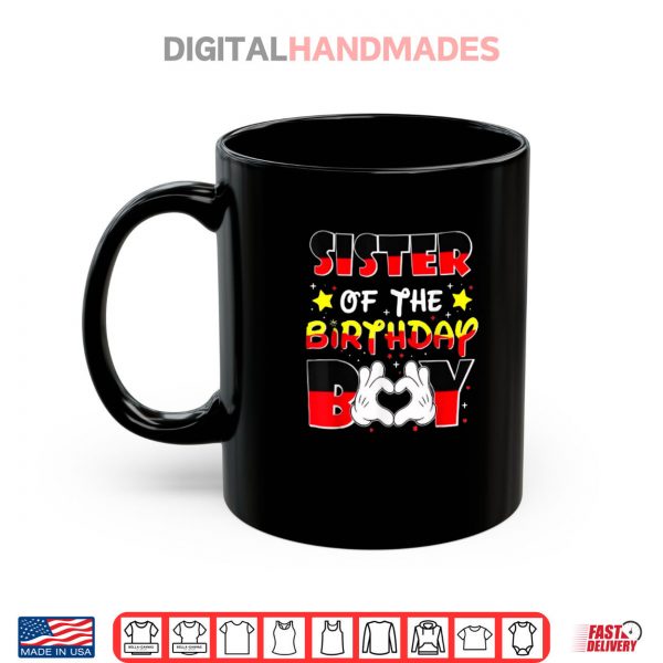 Mug Sister Of The Birthday Boy Matching Family Birthday Shirt digitalhandmades.com