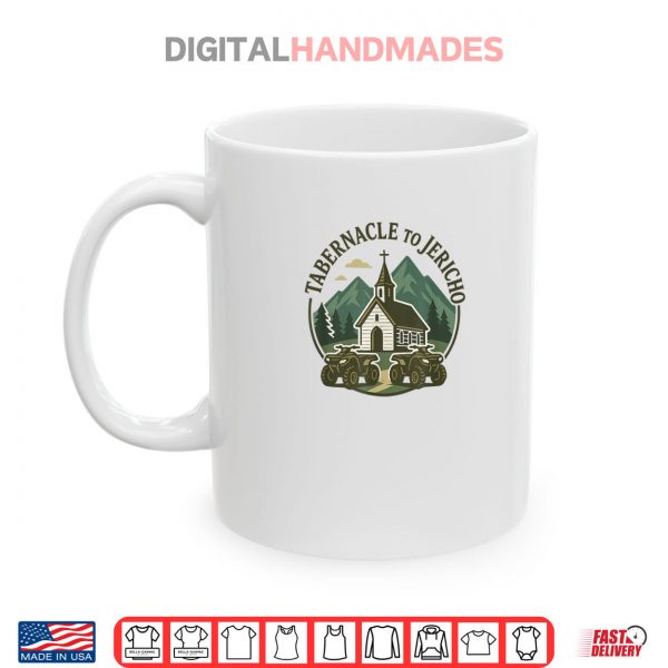 Mug Tabernacle to Jericho Shirt digitalhandmades