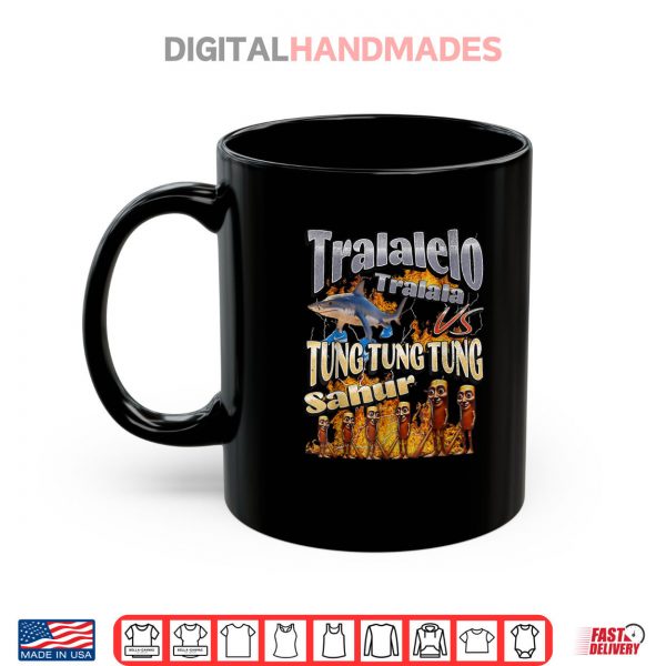 Mug Tung Tung Tung Sahur Tralalero Tralala Italian Brainrot Meme Shirt digitalhandmades