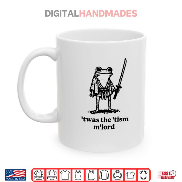T’was The ‘Tism M’Lord Funny Medieval Knight Frog Shirt 3 Mug Twas The ‘Tism MLord Funny Medieval Knight Frog Shirt digitalhandmades