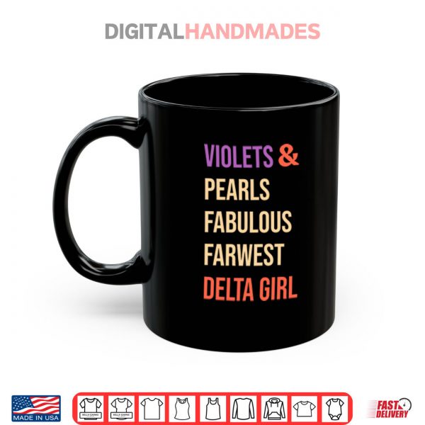 Mug Violets And Pearls Fabulous Farwest Delta Girl Shirt digitalhandmades