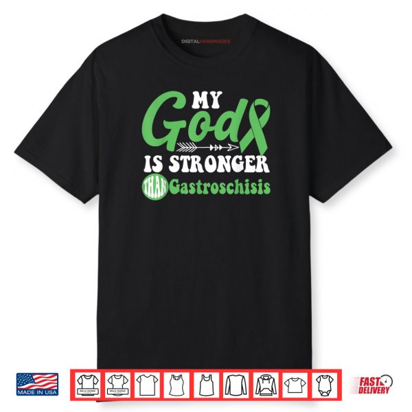 My God is Stronger Than Gastroschisis Awareness Warrior Shirt