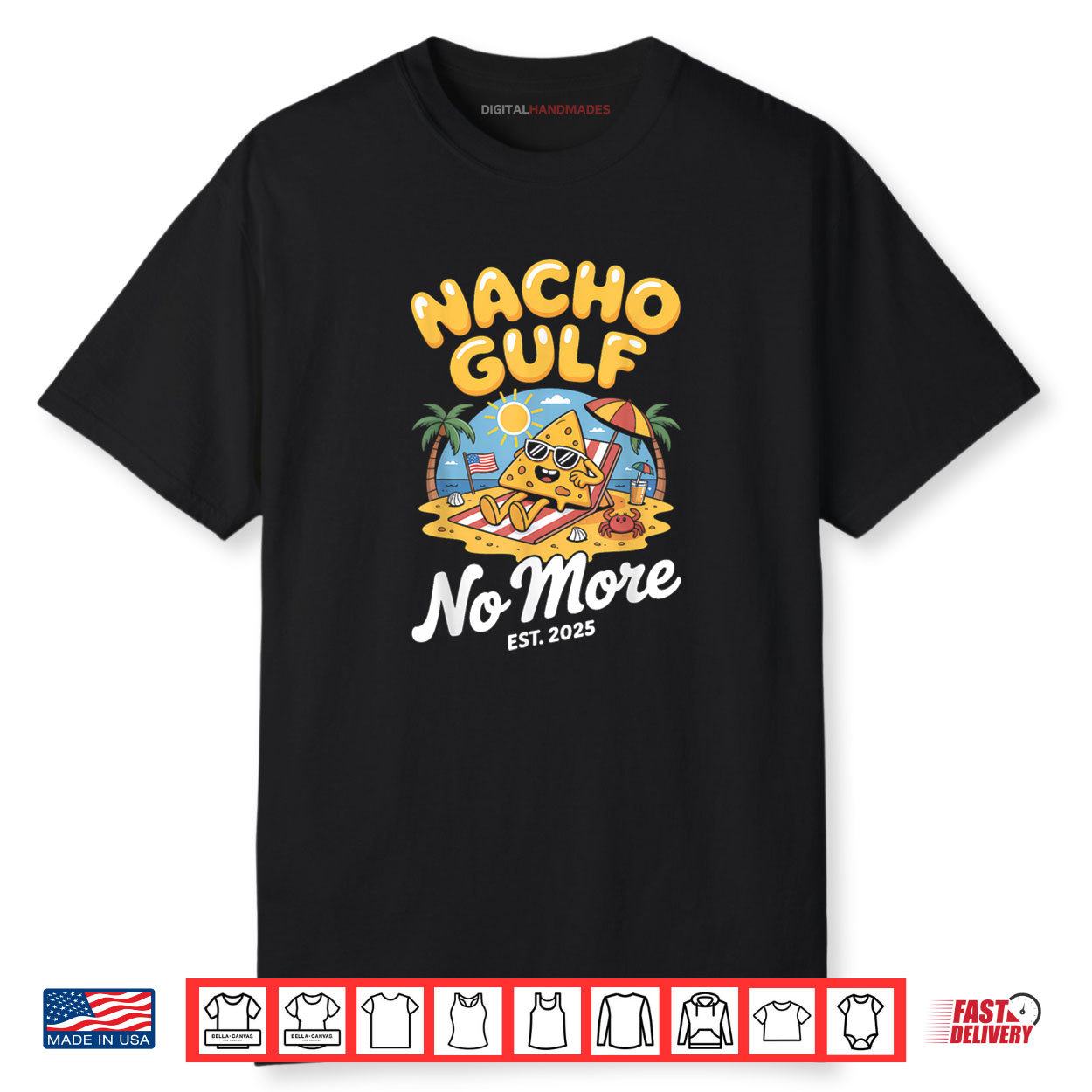 Nacho Gulf No More 2025 Beach American Flag Funny Gulf Shirt