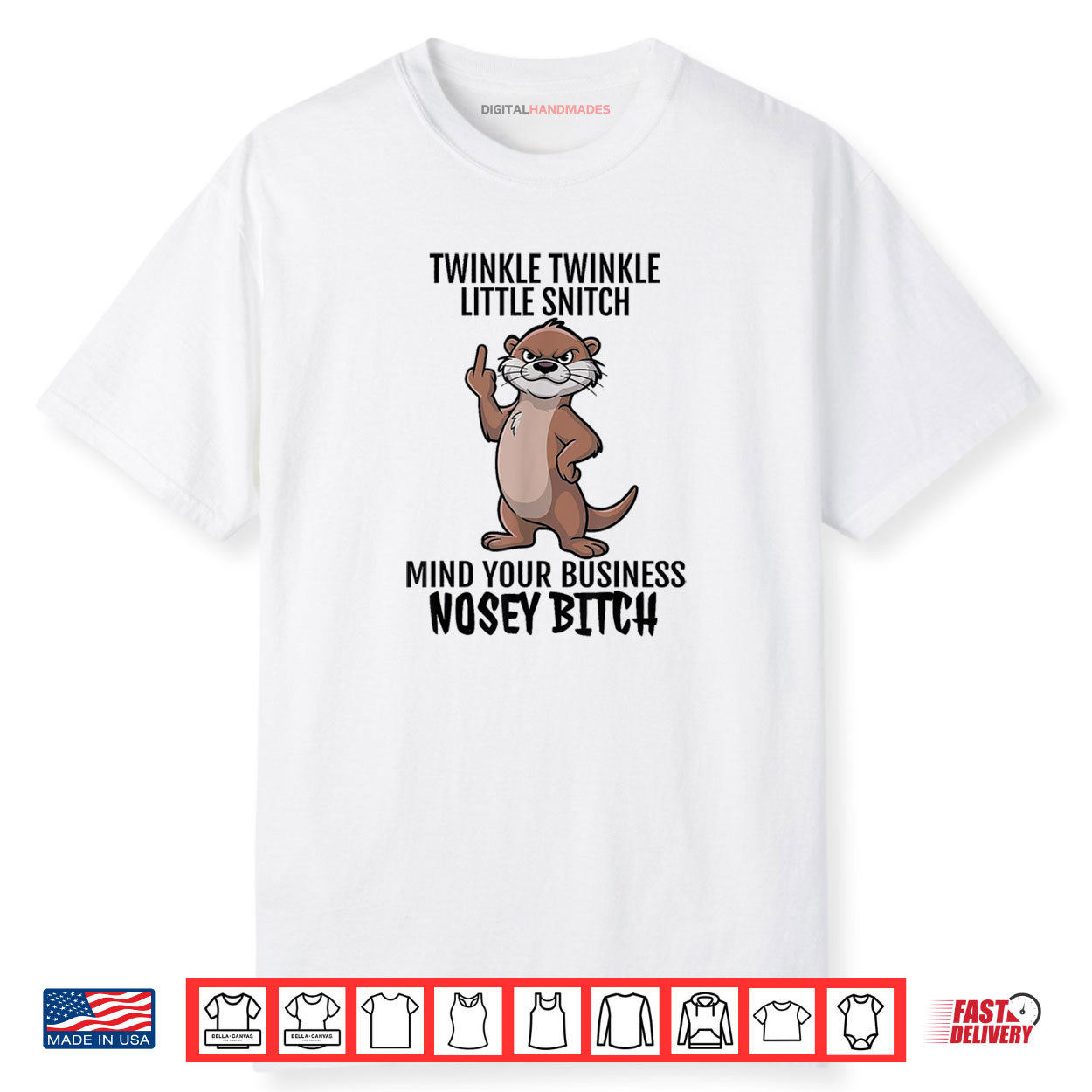 Otter Twinkle Little Snitch Mind Your Business Nosey Bitch Shirt Otter Twinkle Little Snitch Mind Your Business Nosey Bitch Shirt