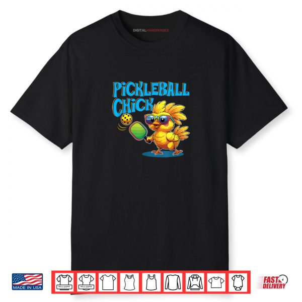 Pickleball Chick Shirt
