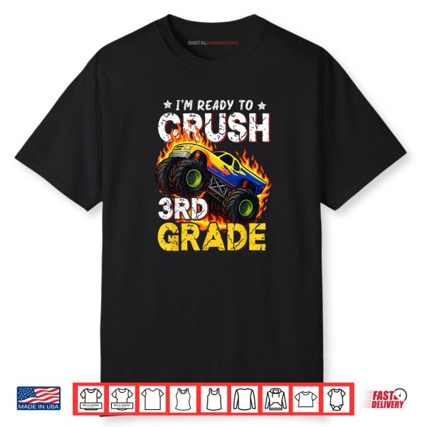 Ready To Crush 3rd Grade Monster Truck Boy Back to School Shirt