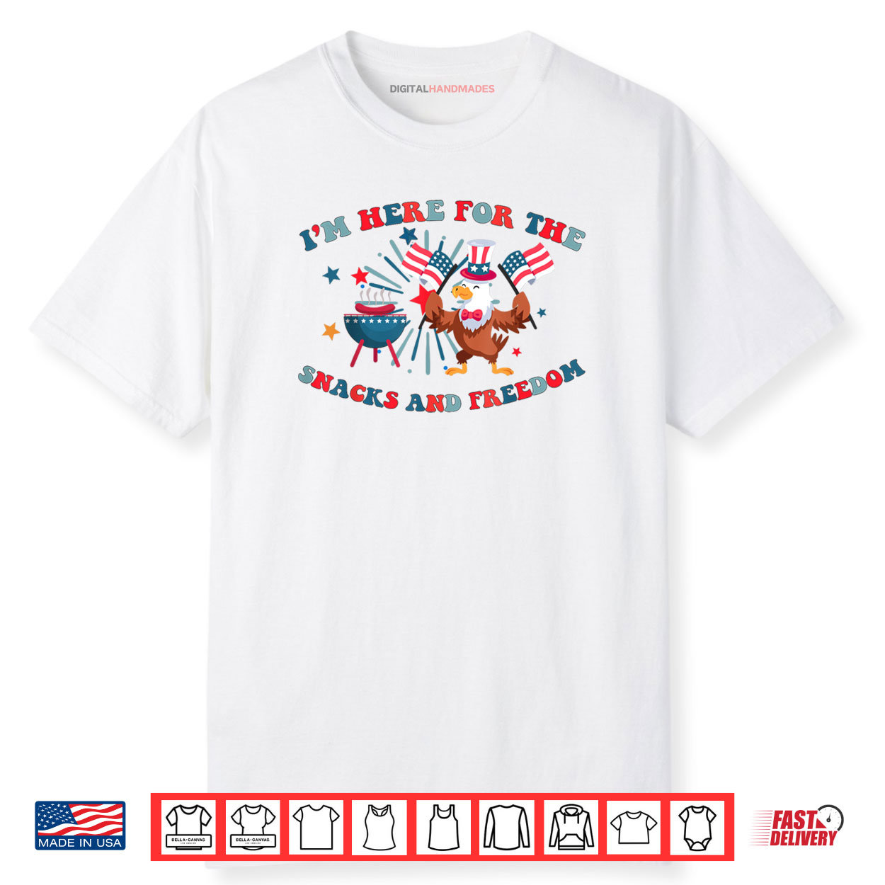 Retro I’m Here For The Snacks And Freedom 4th Of July Shirt