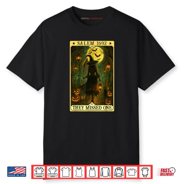 Salem 1692 Halloween Witch They Missed One Tarot Card Women Shirt
