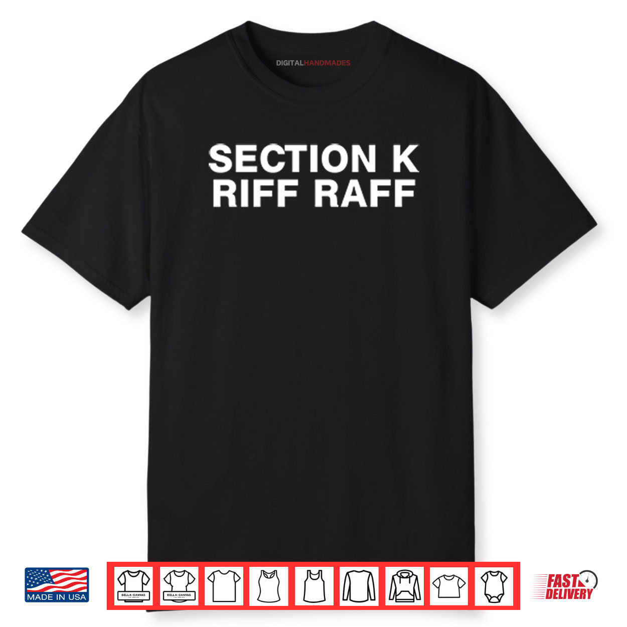 Section K Riff Raff Shirt.com
