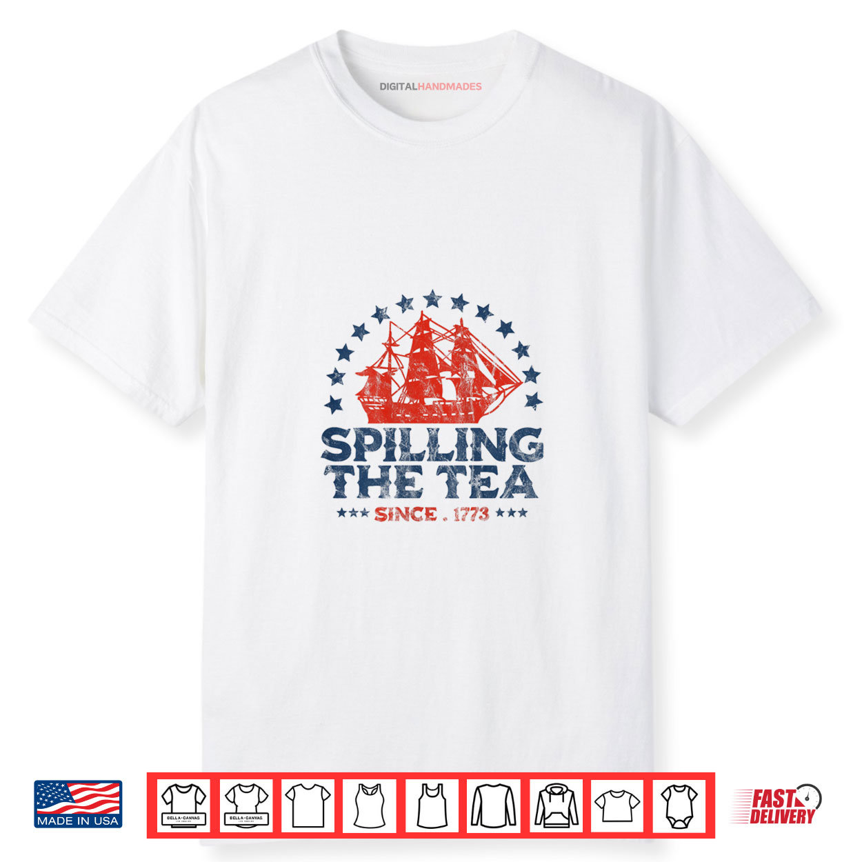 Spilling The Tea Since 4th Of July 1773 Fourth of July Shirt
