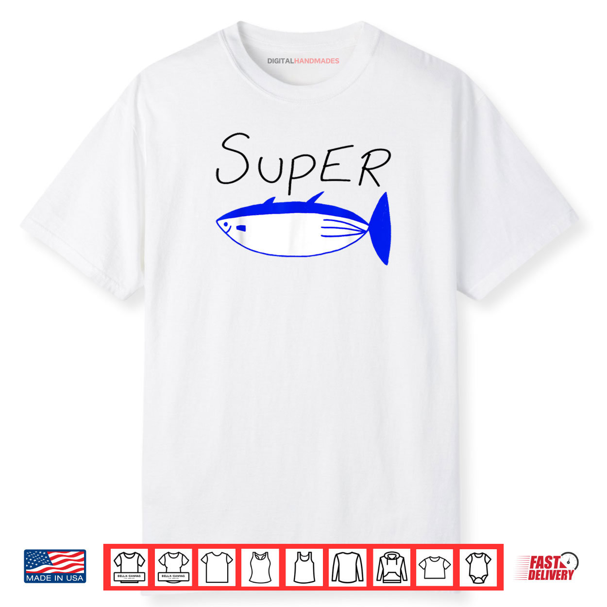 Super Tuna Drawing Tuna Fish Shirt Super Tuna Drawing Tuna Fish Shirt