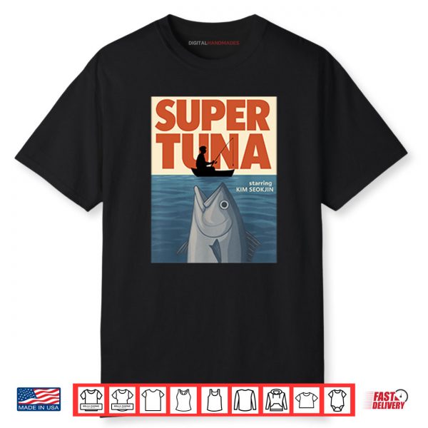 Super Tuna Starring Kim Seokjin Shirt