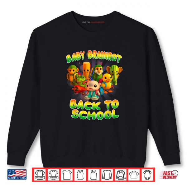 All Baby Brainrot Italian Meme Cute Back to School Kid Youth Shirt 1 Sweatshirt All Baby Brainrot Italian Meme Cute Back to School Kid Youth Shirt