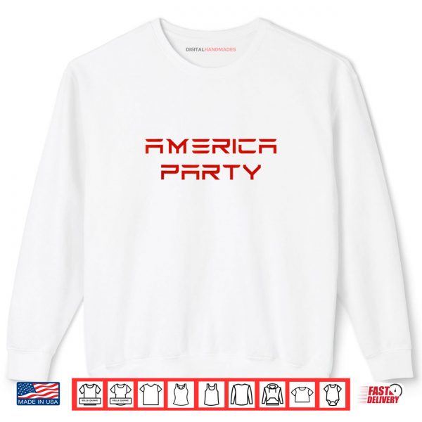 America Party 2028 President Election Campaign New Party Shirt 1 Sweatshirt America Party 2028 President Election Campaign New Party Shirt digitalhandmades