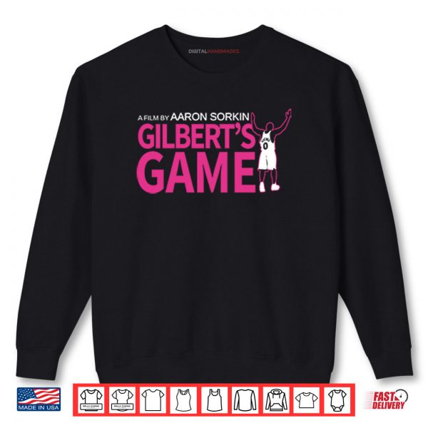 Arenas A Film By Aaron Sorkin Gilbert’s Game Shirt 1 Sweatshirt Arenas A Film By Aaron Sorkin Gilberts Game Shirt