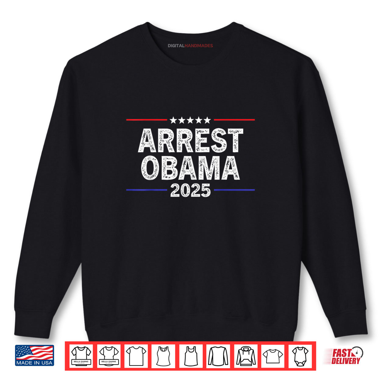 Arrest Obama 2025 Funny Shirt Arrest Obama 2025 Funny Shirt