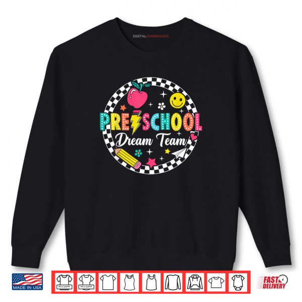 Sweatshirt Back To School Preschool Dream Team First Day Of School Kids Shirt digitalhandmades