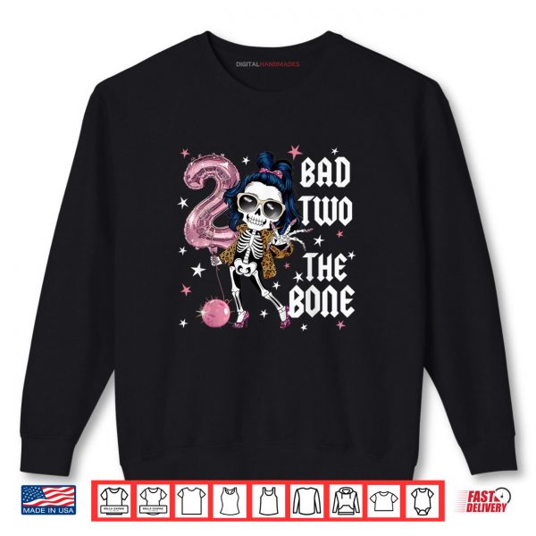 Sweatshirt Bad Two The Bone Party Decorations 2nd Birthday Shirt
