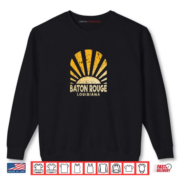 Sweatshirt Baton Rouge LA Sunny Baton Rouge Louisiana Shirt digitalhandmades