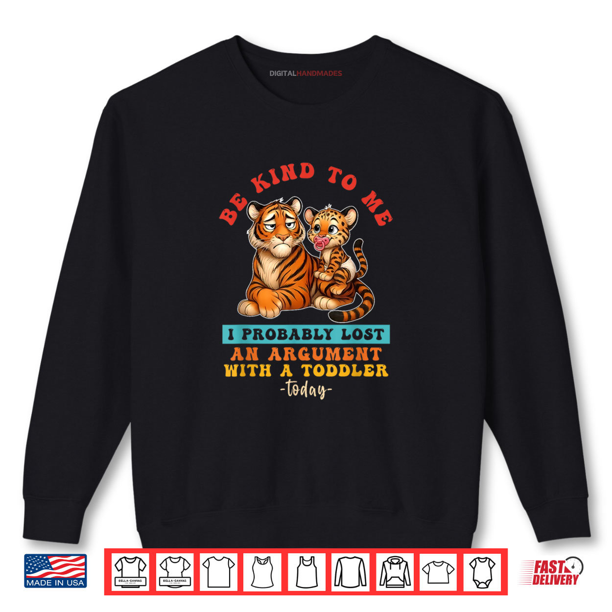 Be Kind To Me I Probably Lost An Argument With A Toddler Shirt Be Kind To Me I Probably Lost An Argument With A Toddler Shirt