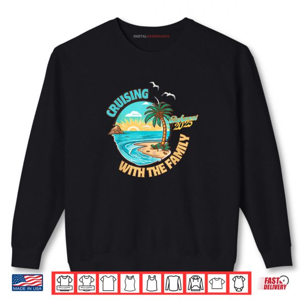 Sweatshirt CRUISING WITH THE FAMILY Group Matching Summer Vacation Shirt digitalhandmades.com