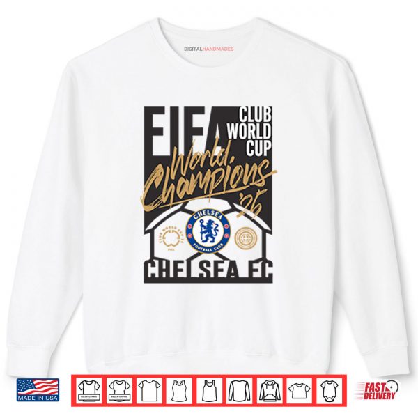 Sweatshirt Chelsea FC FIFA Club World Cup 2025 Champion Shirt digitalhandmades.com