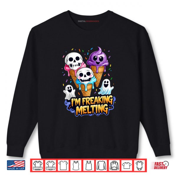 Sweatshirt Cute Im Freaking Melting Skull Ice Cream Halloween Shirt digitalhandmades.com