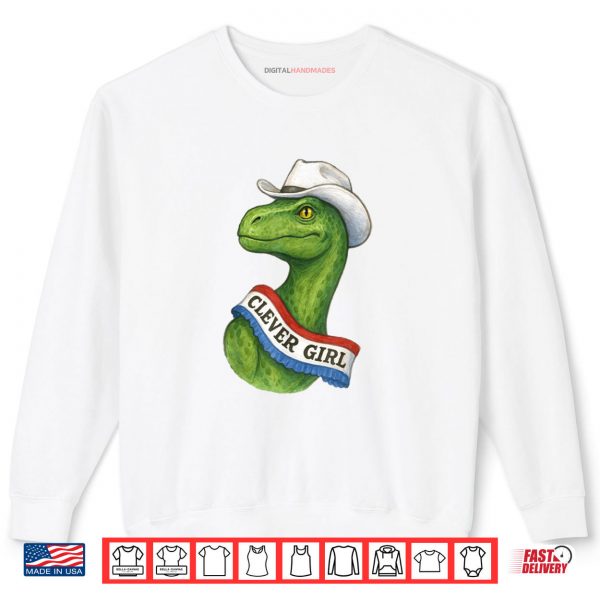 Sweatshirt Dinosaur Sash Clever Girl Country Cowgirl Texas Concert Shirt digitalhandmades