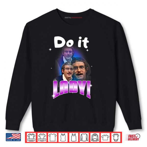 Sweatshirt Do it Lady Chit Shirt digitalhandmades