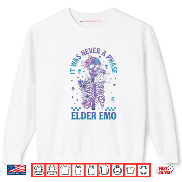 Elder Emo Club Skeleton It Was Never A Phase Shirt 1 Sweatshirt Elder Emo Club Skeleton It Was Never A Phase Shirt digitalhandmades.com