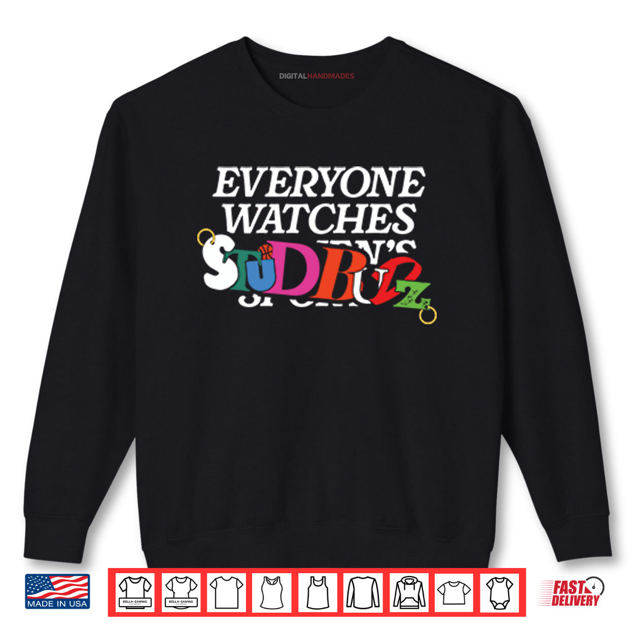 Everyone Watches Studbudz Shirt Everyone Watches Studbudz Shirt