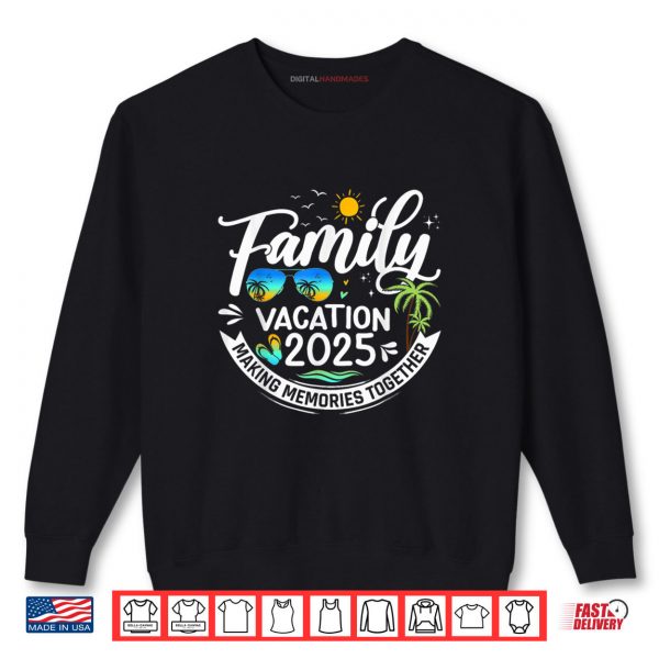 Sweatshirt Family Vacation 2025 Beach Matching Family Summer Vacation Shirt digitalhandmades.com