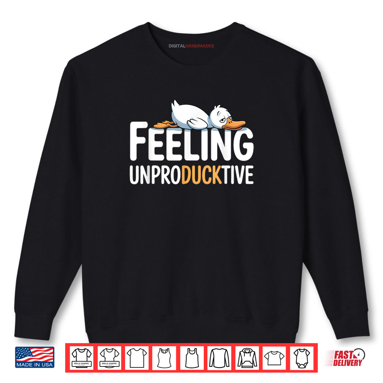 Feeling UnproDUCKtive Funny Lazy Duck Pun Shirt Feeling UnproDUCKtive Funny Lazy Duck Pun Shirt