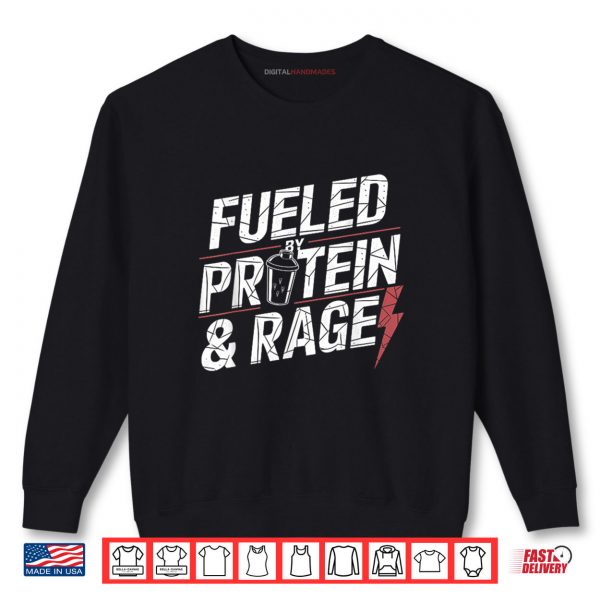 Sweatshirt Fueled by Protein Rage Shirt digitalhandmades