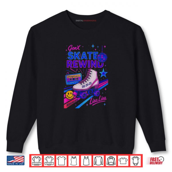 Sweatshirt Gen X Skate Rewind 8 20 25 Rivergate Skate Lisa Lisa Shirt