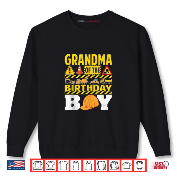 Grandma Of The Birthday Boy Construction Worker Birthday Shirt 1 Sweatshirt Grandma Of The Birthday Boy Construction Worker Birthday Shirt digitalhandmades.com